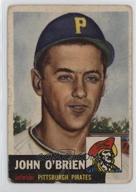 1953 Topps - [Base] #223 - High # - John O'Brien
