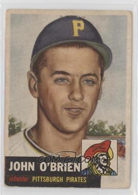 1953 Topps - [Base] #223 - High # - John O'Brien