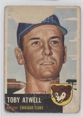 1953 Topps - [Base] #23 - Toby Atwell [COMC RCR Poor]
