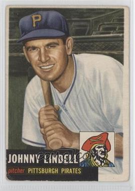 1953 Topps - [Base] #230 - High # - Johnny Lindell [Good to VG‑EX]