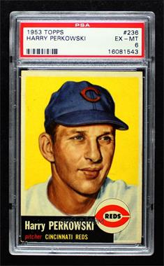 1953 Topps - [Base] #236 - High # - Harry Perkowski [PSA 6 EX‑MT]