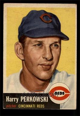 1953 Topps - [Base] #236 - High # - Harry Perkowski [VG EX]