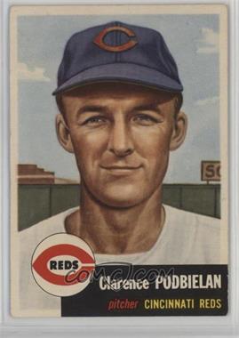 1953 Topps - [Base] #237 - High # - Clarence Podbielan [Good to VG‑EX]