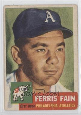 1953 Topps - [Base] #24 - Ferris Fain [Good to VG‑EX]