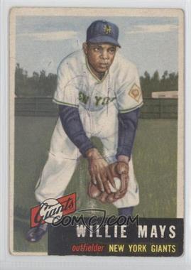 1953 Topps - [Base] #244 - High # - Willie Mays [Poor to Fair]