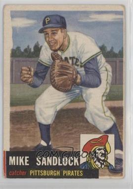 1953 Topps - [Base] #247 - High # - Mike Sandlock [Good to VG‑EX]