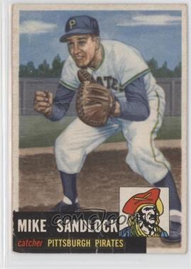 1953 Topps - [Base] #247 - High # - Mike Sandlock [COMC RCR Poor]