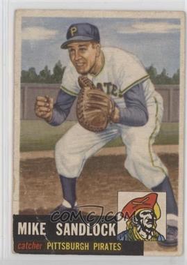 1953 Topps - [Base] #247 - High # - Mike Sandlock [Good to VG‑EX]