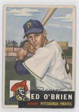 1953 Topps - [Base] #249 - High # - Ed O'Brien