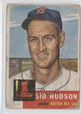 1953 Topps - [Base] #251 - High # - Sid Hudson [Poor to Fair]