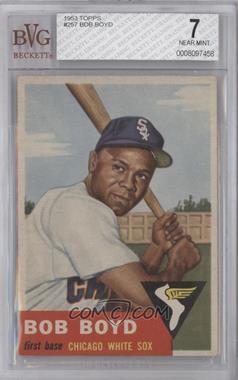 1953 Topps - [Base] #257 - High # - Bob Boyd [BVG 7 NEAR MINT]