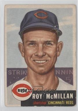 1953 Topps - [Base] #259 - High # - Roy McMillan [Poor to Fair]