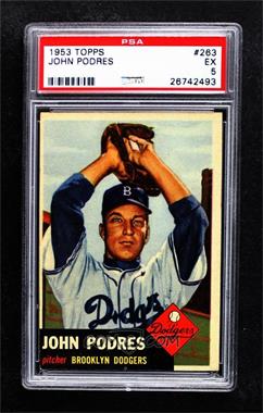 1953 Topps - [Base] #263 - High # - John Podres [PSA 5 EX]