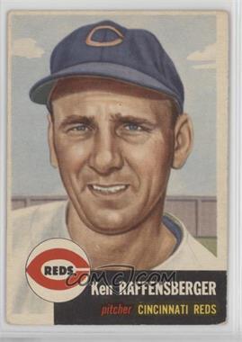 1953 Topps - [Base] #276 - High # - Ken Raffensberger