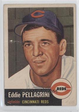 1953 Topps - [Base] #28 - Eddie Pellagrini [Good to VG‑EX]