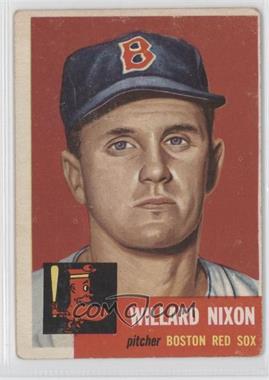 1953 Topps - [Base] #30 - Willard Nixon [Good to VG‑EX]