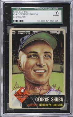 1953 Topps - [Base] #34 - George Shuba [SGC Authentic Authentic]