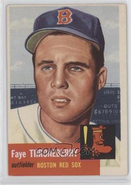 1953 Topps - [Base] #49 - Faye Throneberry [Good to VG‑EX]