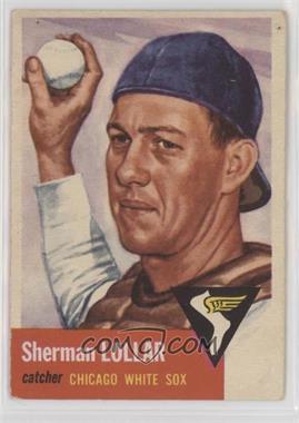 1953 Topps - [Base] #53 - Sherman Lollar [Poor to Fair]