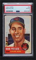 Bob Feller [PSA 4 VG‑EX]