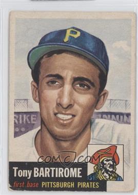 1953 Topps - [Base] #71 - Tony Bartirome