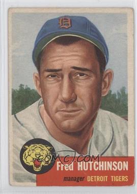 1953 Topps - [Base] #72.1 - Short Print - Fred Hutchinson (Bio Information in Black) [Good to VG‑EX]