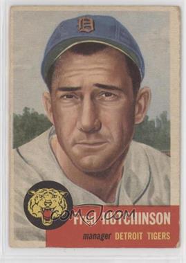 1953 Topps - [Base] #72.2 - Short Print - Fred Hutchinson (Bio Information in White) [Poor to Fair]