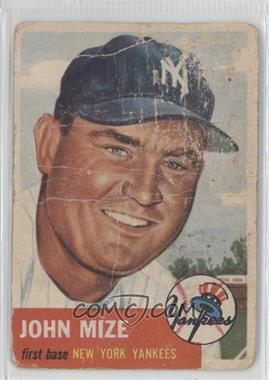 1953 Topps - [Base] #77 - John Mize [Poor to Fair]