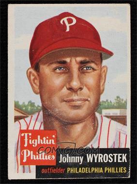 1953 Topps - [Base] #79 - John Wyrostek