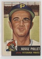 Howie Pollet [Good to VG‑EX]