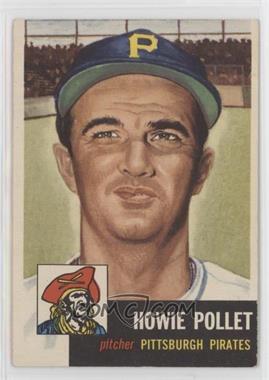 1953 Topps - [Base] #83 - Howie Pollet