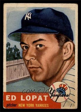 1953 Topps - [Base] #87.1 - Ed Lopat (Bio Information in Black) [GOOD]