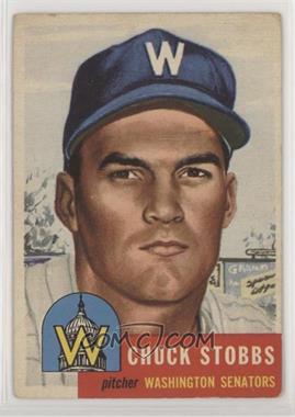 1953 Topps - [Base] #89.2 - Chuck Stobbs (Bio Information in White) [Good to VG‑EX]