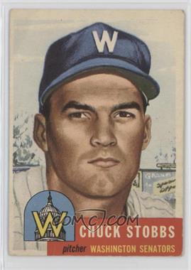 1953 Topps - [Base] #89.2 - Chuck Stobbs (Bio Information in White) [Good to VG‑EX]