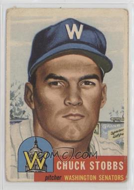 1953 Topps - [Base] #89.2 - Chuck Stobbs (Bio Information in White) [Good to VG‑EX]