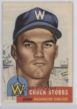 1953 Topps - [Base] #89.2 - Chuck Stobbs (Bio Information in White) [Good to VG‑EX]