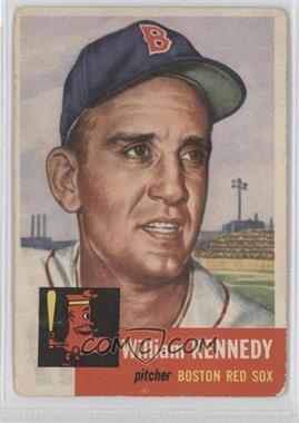 1953 Topps - [Base] #94 - Bill Kennedy (Bio Information in White) [Good to VG‑EX]