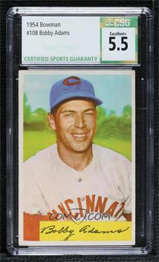 1954 Bowman - [Base] #108 - Bobby Adams [CSG 5.5 Excellent+]