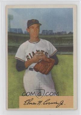 1954 Bowman - [Base] #137 - Elmer 'Al' Corwin