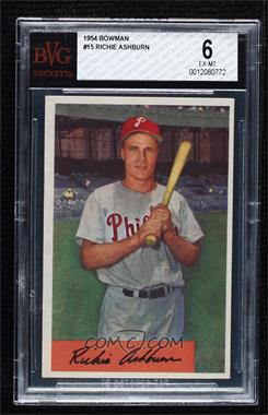 1954 Bowman - [Base] #15 - Richie Ashburn [BVG 6 EX‑MT]