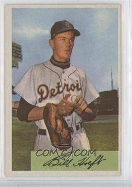 1954 Bowman - [Base] #167 - Billy Hoeft