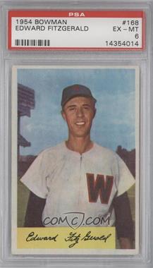 1954 Bowman - [Base] #168 - Ed Fitzgerald [PSA 6 EX‑MT]