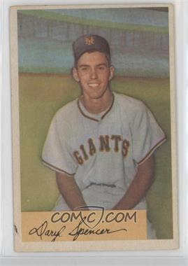 1954 Bowman - [Base] #185.2 - Daryl Spencer (Field Avg .941 .944)