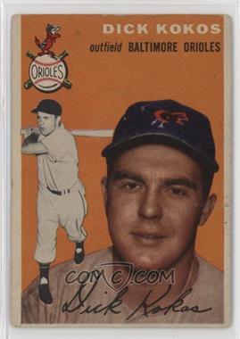 1954 Topps - [Base] #106 - Dick Kokos [Good to VG‑EX]