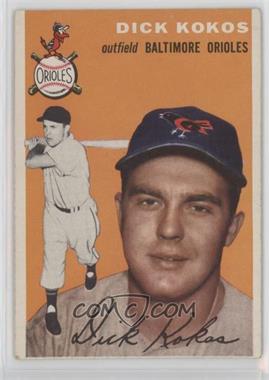 1954 Topps - [Base] #106 - Dick Kokos [Good to VG‑EX]