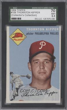 1954 Topps - [Base] #108 - Thornton Kipper [SGC 70 EX+ 5.5]