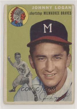 1954 Topps - [Base] #122 - Johnny Logan [Poor to Fair]