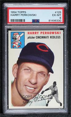 1954 Topps - [Base] #125 - Harry Perkowski [PSA 6 EX‑MT]