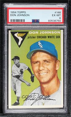 1954 Topps - [Base] #146 - Don Johnson [PSA 6 EX‑MT]