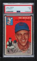 Ed Bailey [PSA 7 NM]